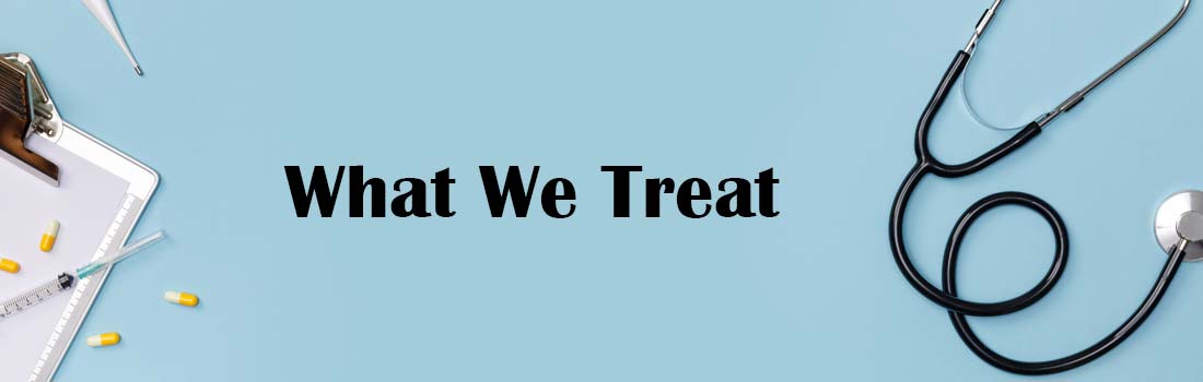 what we treat